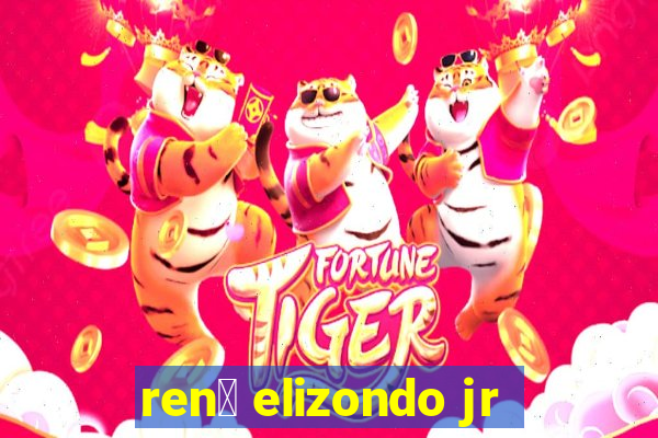 ren茅 elizondo jr