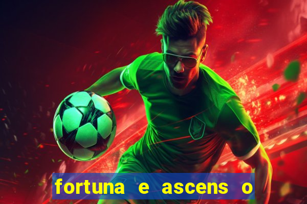 fortuna e ascens o livro pdf download