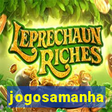 jogosamanha