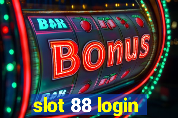 slot 88 login