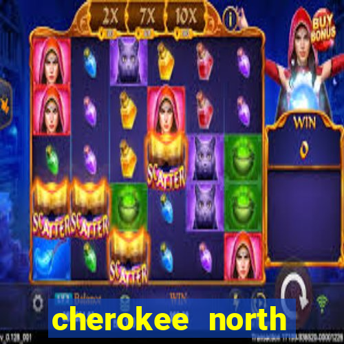 cherokee north carolina casino