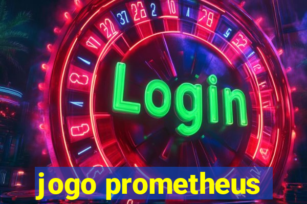 jogo prometheus