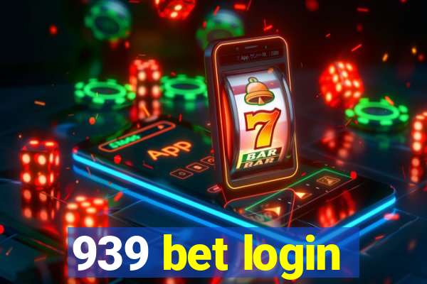 939 bet login