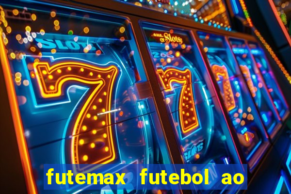 futemax futebol ao vivo brasil