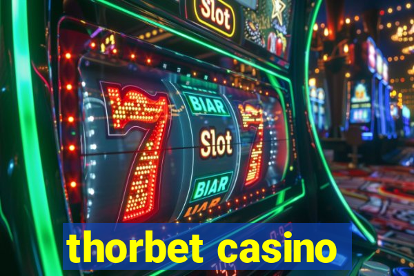 thorbet casino