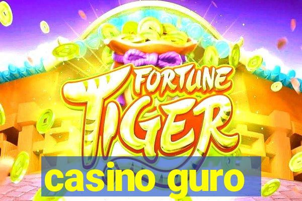 casino guro