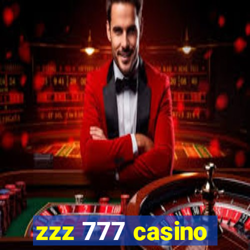 zzz 777 casino