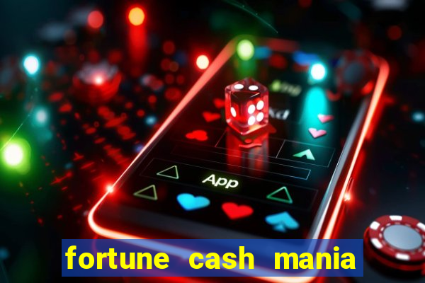 fortune cash mania demo gr谩tis