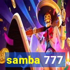 samba 777