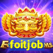 foitjob