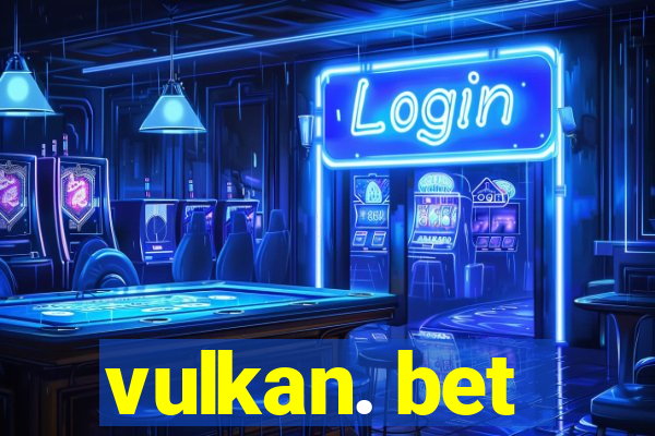 vulkan. bet