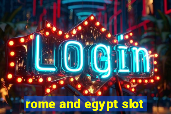 rome and egypt slot