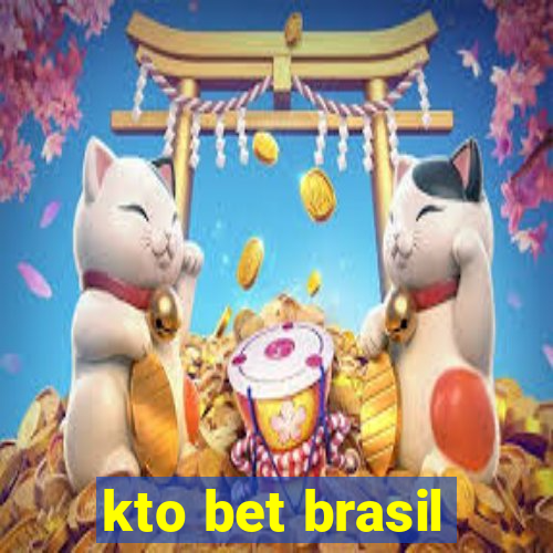 kto bet brasil