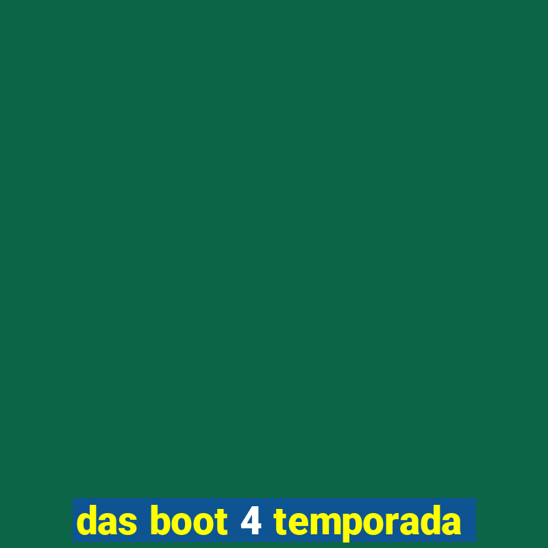 das boot 4 temporada