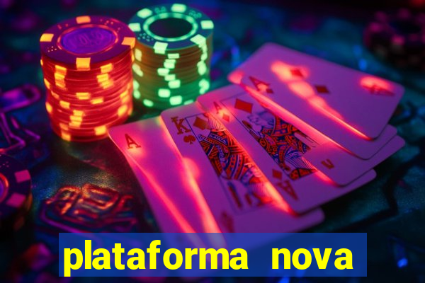 plataforma nova pagando bet