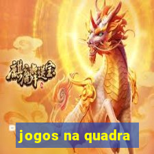 jogos na quadra