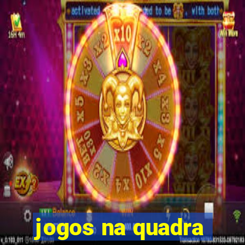 jogos na quadra