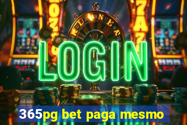 365pg bet paga mesmo