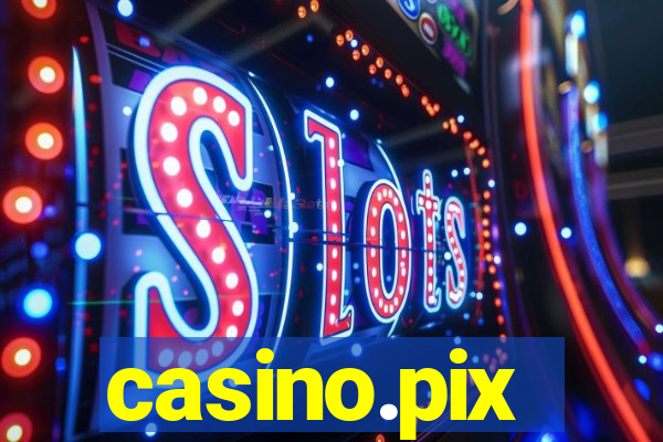 casino.pix