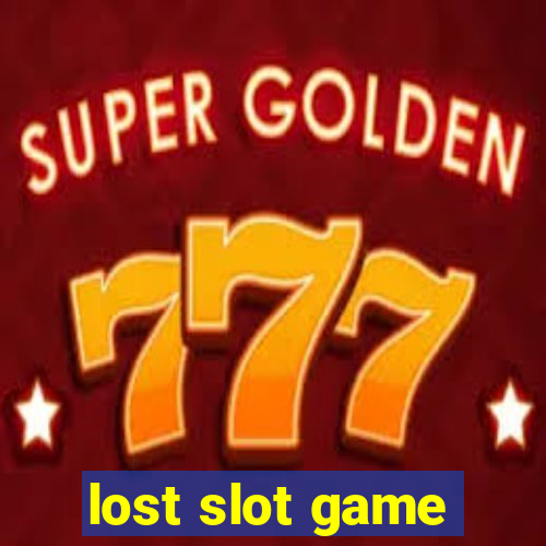 lost slot game