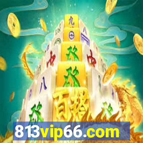 813vip66.com