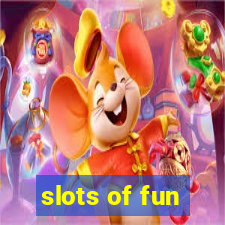 slots of fun