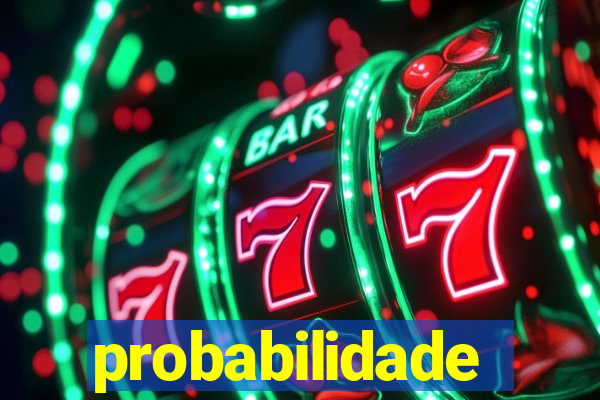 probabilidade fortune tiger