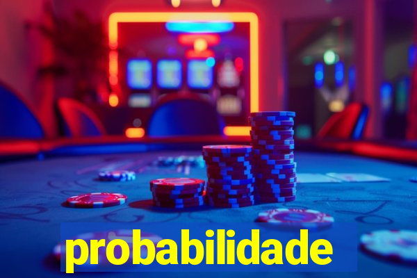 probabilidade fortune tiger