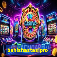 bahishastasipro.info