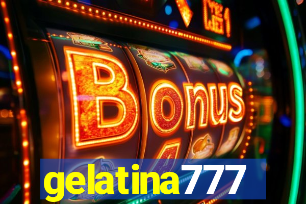 gelatina777