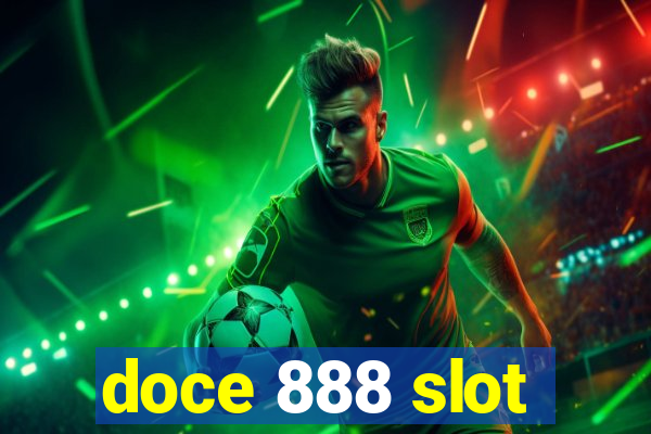 doce 888 slot