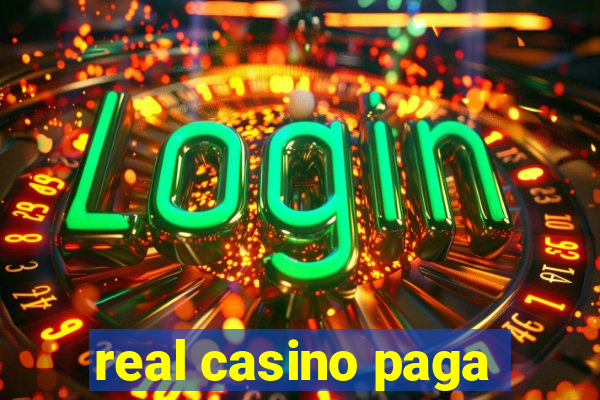 real casino paga