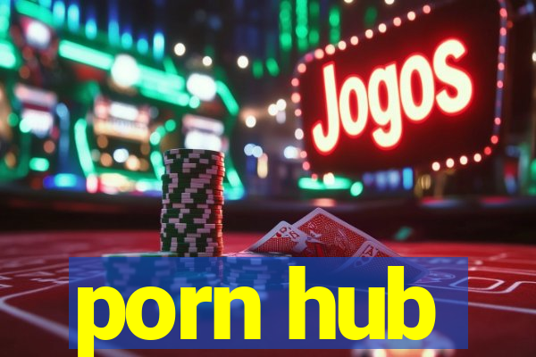 porn hub