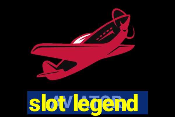 slot legend