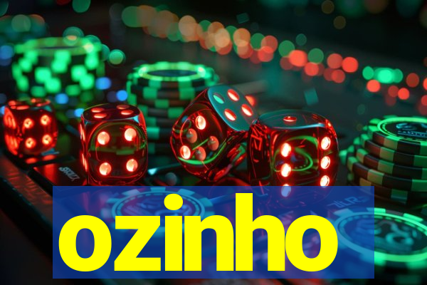 ozinho