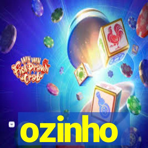 ozinho