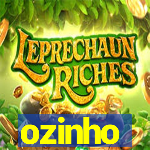 ozinho