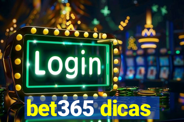 bet365 dicas