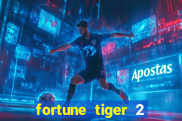 fortune tiger 2 revenge download