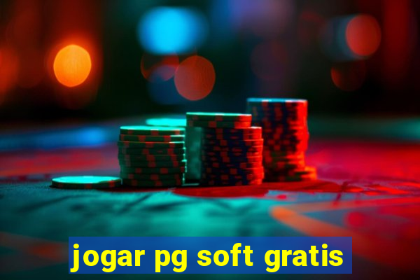 jogar pg soft gratis