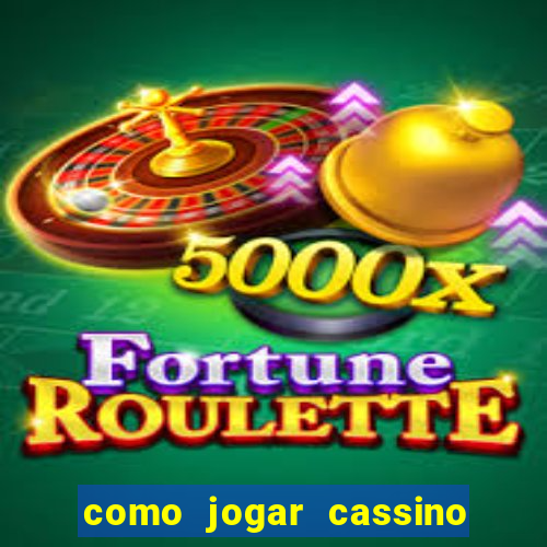 como jogar cassino no sportingbet