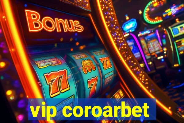 vip coroarbet