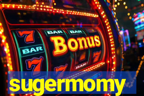 sugermomy