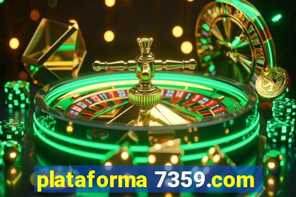 plataforma 7359.com