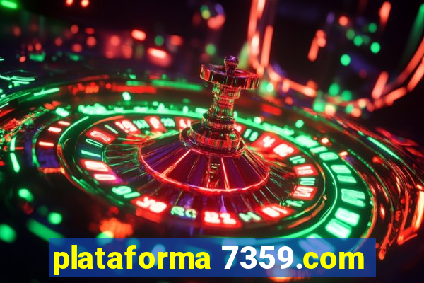 plataforma 7359.com