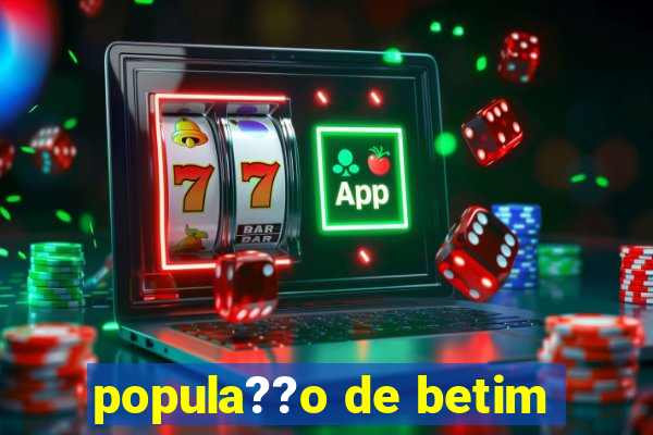 popula??o de betim