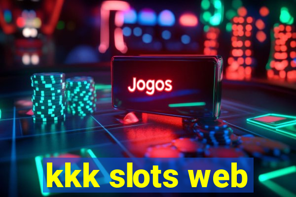 kkk slots web