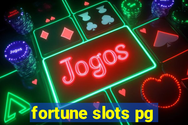 fortune slots pg