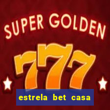 estrela bet casa de aposta