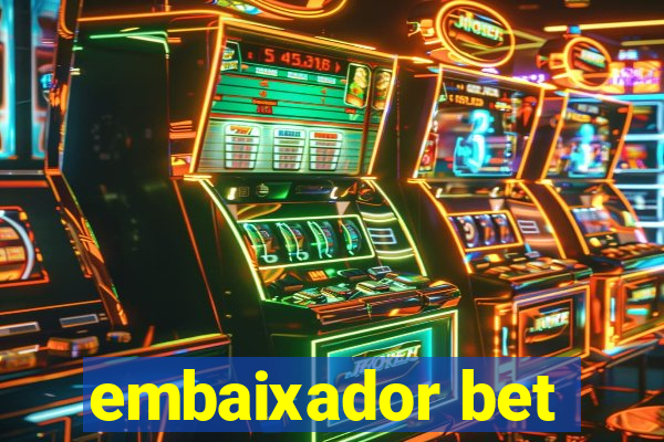 embaixador bet